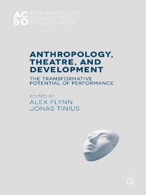 cover image of Anthropology, Theatre, and Development